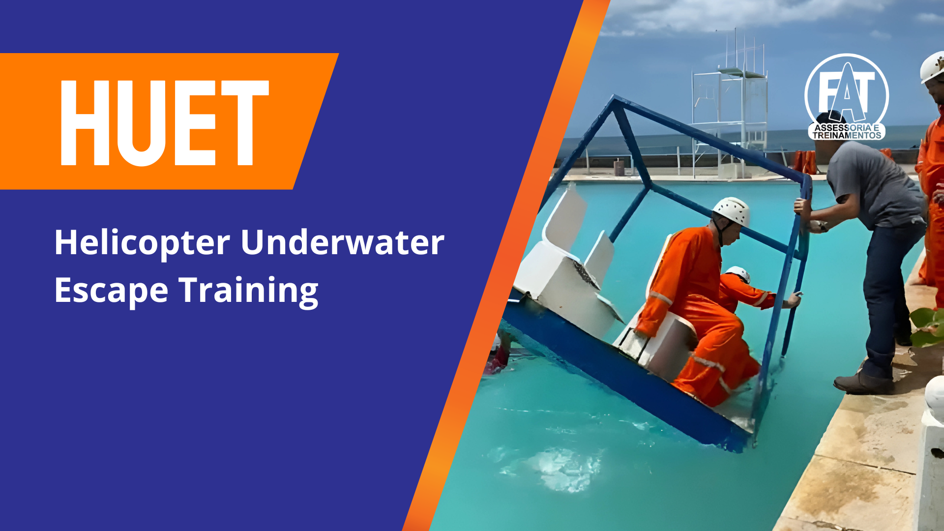 HUET: Treinamento de Sobrevivência em Quedas de Helicóptero